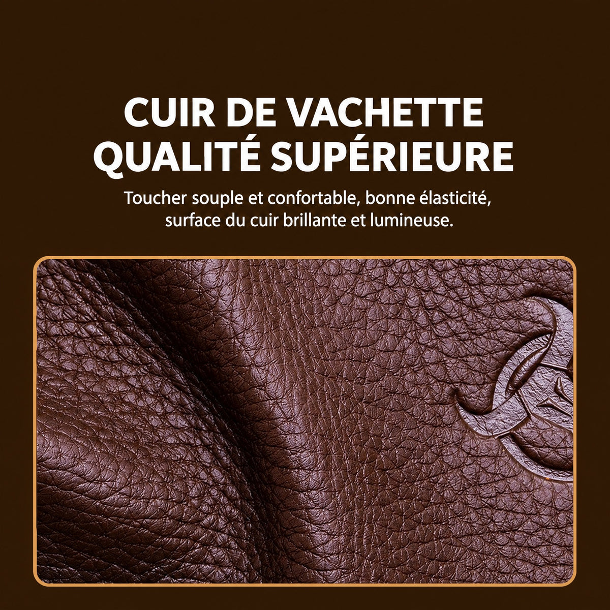 Le Cannet — cuir de vachette qualité supérieure, gros plan sur le grain